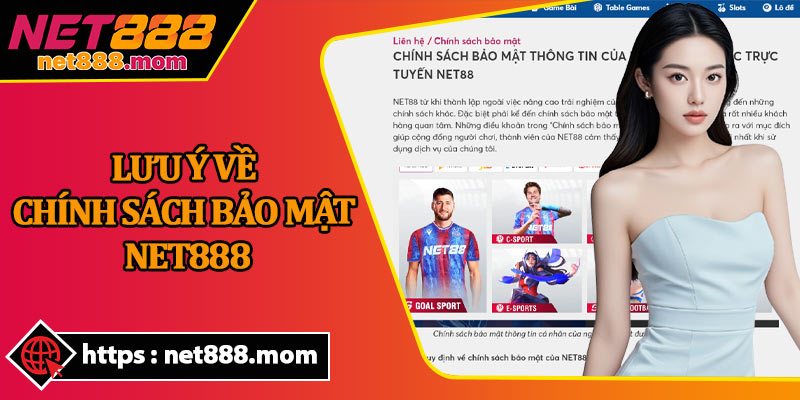 Lưu Ý Về Chính Sách Bảo Mật Net888
