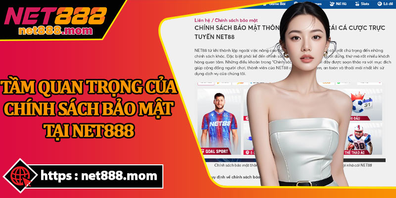 Tầm Quan Trọng Của Chính Sách Bảo Mật tại Net888