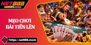 Mẹo Chơi Bài Tiến Lên